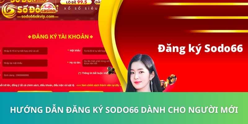 Hướng Dẫn Đăng Ký Sodo66 Nhanh Chóng Siêu Dễ