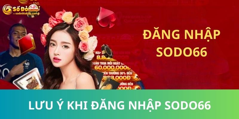 Hướng Dẫn Đăng Nhập Sodo66 Đơn Giản Cho Các Tân Thủ