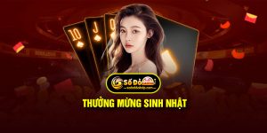 Thưởng Mừng Sinh Nhật - Niềm Vui Nhân Đôi Tại Sodo66