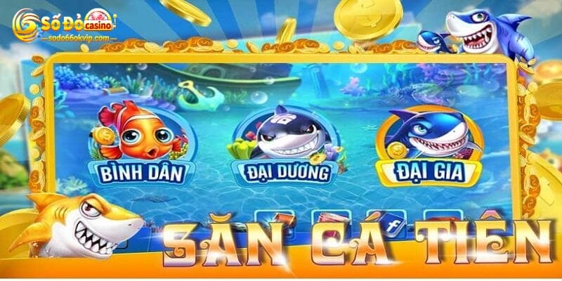 Bắn Cá Tiên HD - Chinh Phục Đại Dương Mang Tiền Về Nhà