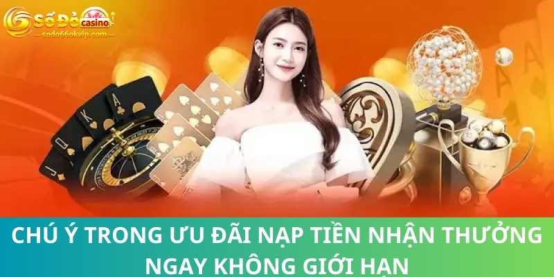 Nạp Tiền Nhận Thưởng Ngay Không Giới Hạn Tại Nhà Cái SODO66