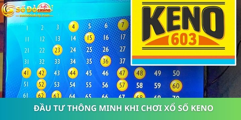 Xổ Số Keno Online: Giới Thiệu Cách Chơi, Mẹo Trúng Thưởng Lớn